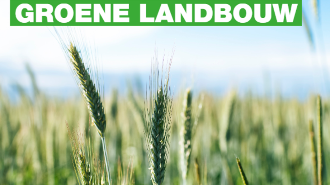 Geld voor groene landbouw