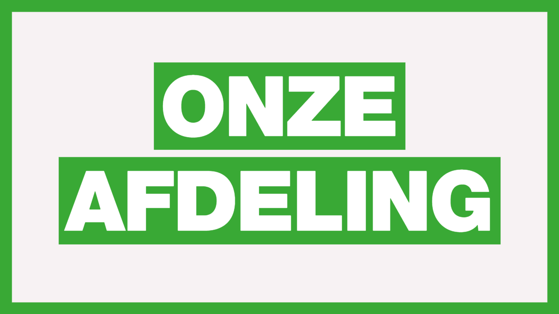 onze afdeling